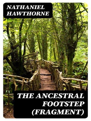 cover image of The Ancestral Footstep (fragment)
